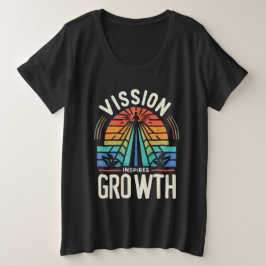 Visie inspireert groei grote maat t-shirt