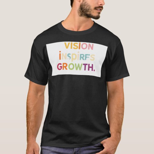 "Visie inspireert groei" T-shirt (Voorkant)