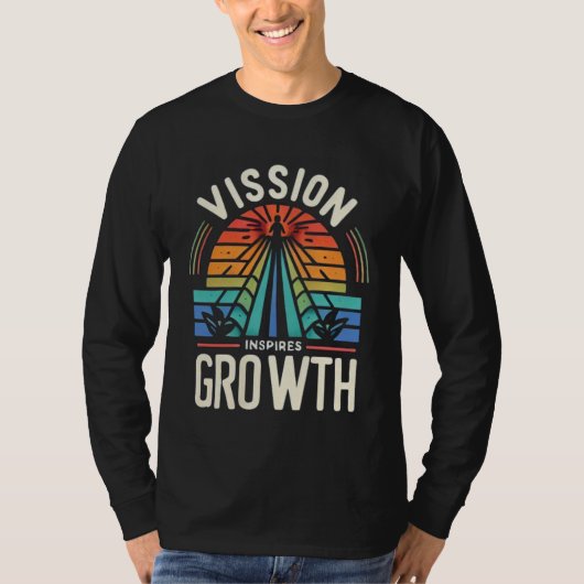 Visie inspireert groei t-shirt (Voorkant)