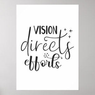 Visie leidt inspanningen - Succes Hustle Motivatie Poster