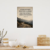 Visie Zonder Uitvoering Grappige Leiderschapsposte Poster (Keuken)