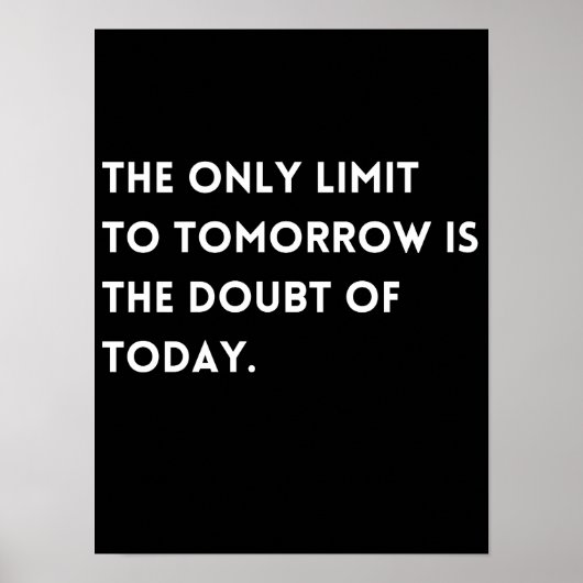 Visioen Overwinnen Twijfel Quote Klassiek Poster (Voorkant)