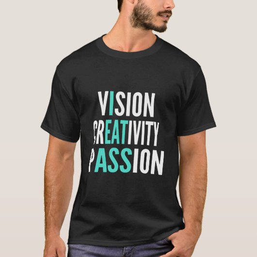 Vision Creativity Passion T-shirt (Voorkant)
