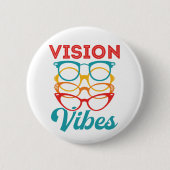 Vision Vibes Optometrist Optometry Ronde Button 5,7 Cm (Voorkant)