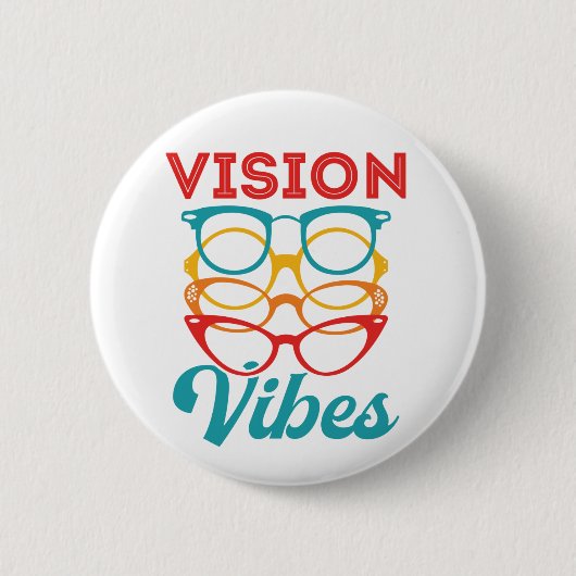 Vision Vibes Optometrist Optometry Ronde Button 5,7 Cm (Voorkant)