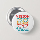 Vision Vibes Optometrist Optometry Ronde Button 5,7 Cm (Voorkant /achterkant)