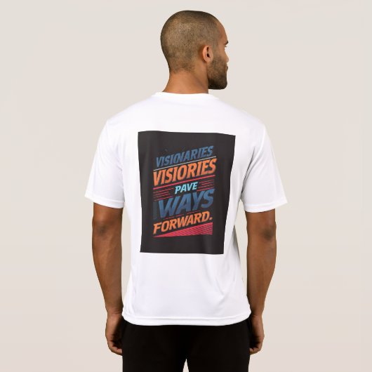 Visionairs plaveien manieren om T-shirt naar voren (Achterkant volledig)