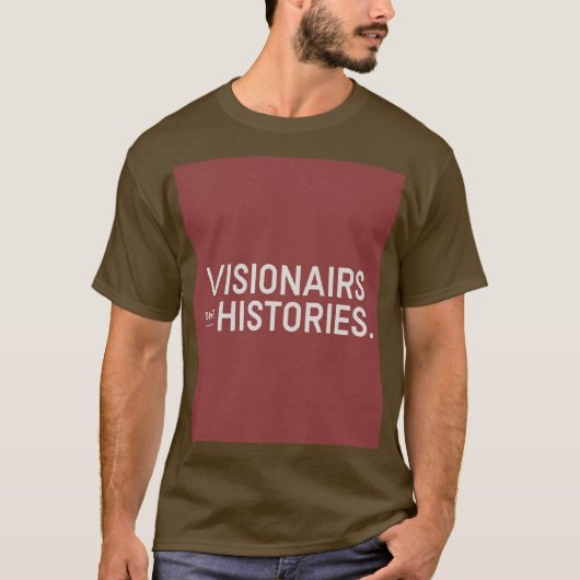Visionairs vormen geschiedenissen t-shirt (Voorkant)