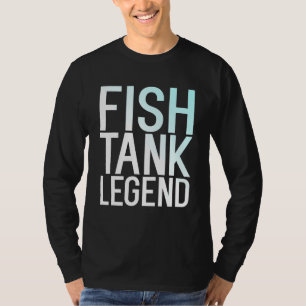 Visschacht Legend Aquarium Fishkeeper Aquarist T-shirt