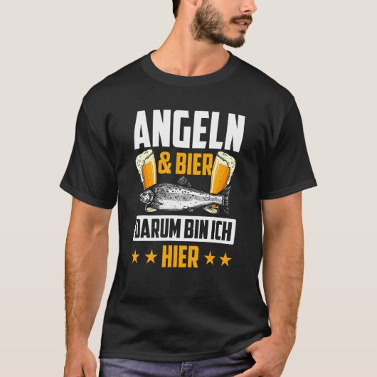 Vissen & Bier Darum Bin Ich Hier Fisching T-shirt (Voorkant)