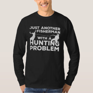 Vissen En Jagen Humor Jager Voor Mannen T-shirt