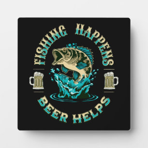 Vissen Gebeurt. Bier Helpt! Fotoplaat