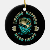 Vissen gebeurt. Bier helpt! Keramisch Ornament (Voorkant)