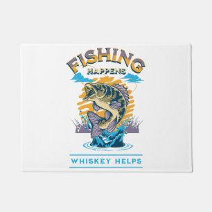 Vissen gebeurt. Whisky helpt! Deurmat
