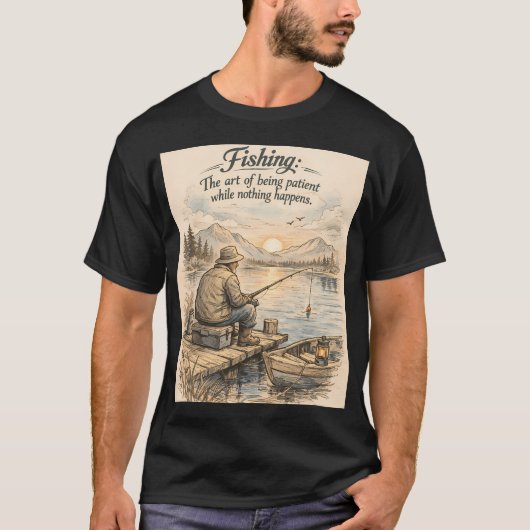 Vissen is de kunst van wachten t-shirt (Voorkant)