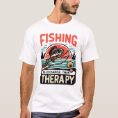 Vissen is goedkoper dan therapie t-shirt (Voorkant)