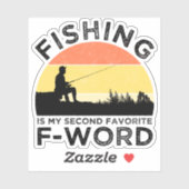 Vissen Is Mijn Tweede Favoriete F-Woord Sticker (Vel)