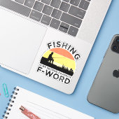 Vissen Is Mijn Tweede Favoriete F-Woord Sticker (Laptop met iPhone)