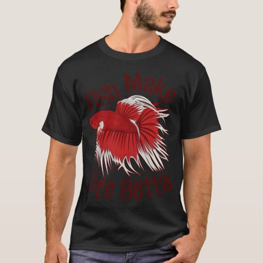 Vissen maken het leven Betta T-shirt (Voorkant)