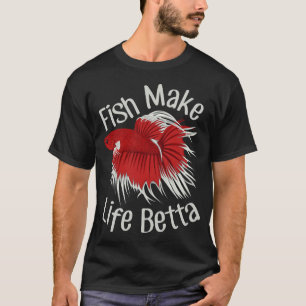 Vissen maken het leven Betta T-shirt