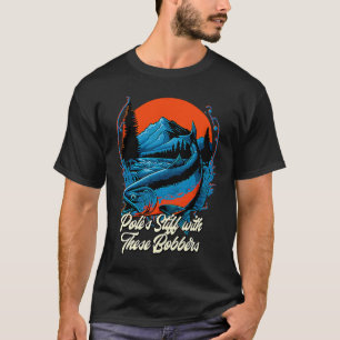 Vissen met dobbers stijve hengels Visser humor T-shirt