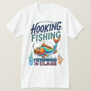 Vissen met een Haak, Opgesloten in de Klas T-shirt