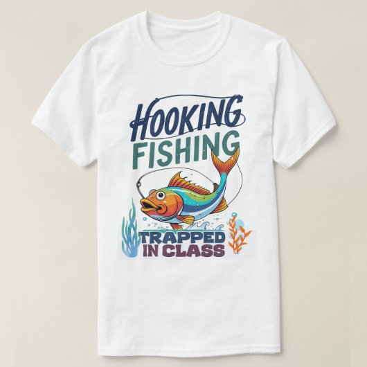Vissen met een Haak, Opgesloten in de Klas T-shirt (Design voorkant)