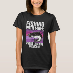 Vissen met mama waar legenden worden geboren! Viss T-shirt