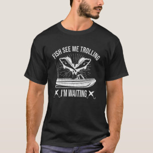 vissen met sleepnet vissers vis zien me rondhangen t-shirt