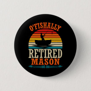 Vissen O'fishally Gepensioneerde Metselaar Ronde Button 5,7 Cm