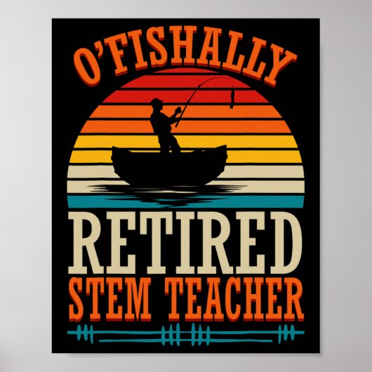 Vissen O'fishally Gepensioneerde Stemleraar  Poster (Voorkant)