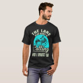 Vissen Op Het Alan Henry Meer Roept En Ik Moet T-shirt (Voorkant volledig)