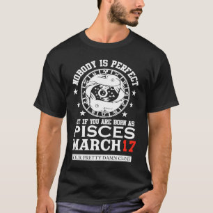 Vissen Sterrenbeeld 17 Maart Vrouwen Man Verjaarda T-shirt