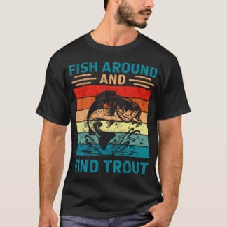 Vissen Vintage Grappige Vissen Rondkrijgen En Vind T-shirt