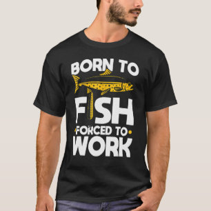 Vissen  Visserij Toernooi Vissende Vaders Geboren  T-shirt