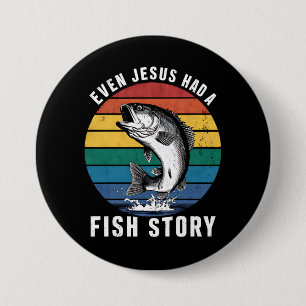 Vissen Zelfs Jesus had Fish Story Bass Fish Funny Ronde Button 7,6 Cm