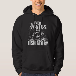 Vissen Zelfs Jezus had een visverhaal  Hoodie