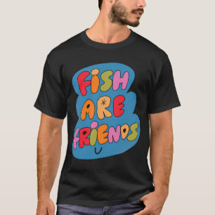 Vissen zijn vrienden (Blauw) T-shirt