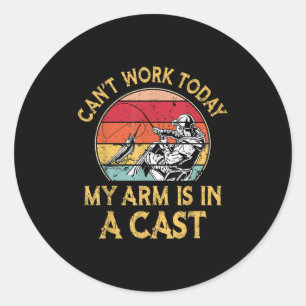 Visser, ik kan vandaag niet werken, mijn arm zit i ronde sticker