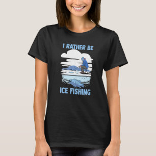 Visser Winter Vissen Liefhebber Ik Ging Liever Ij T-shirt
