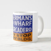 Visserijtak Wharf laatste Stop Jumbo-Mok Grote Koffiekop (Voorkant rechts)