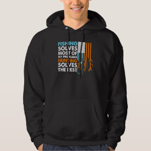 Vist de meeste van mijn problemen bij het jagen va hoodie
