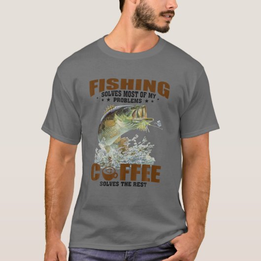 Vist de meeste van mijn problemen koffie de rest t-shirt (Voorkant)