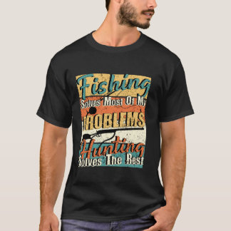 Vist de meeste van mijn problemen op jachtoplossin t-shirt