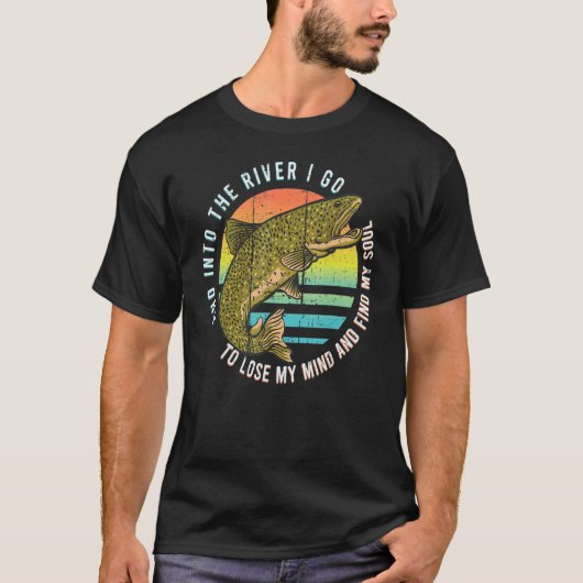 Vist en in de rivier vind mijn zielen visser t-shirt (Voorkant)