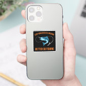 Vist Funny Quote Fisherman Sticker (Telefoon)