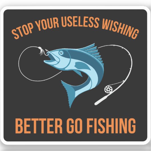 Vist Funny Quote Fisherman Sticker (Voorkant)