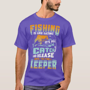 Vist is alsof het zijn al vangst en versie F T-shirt