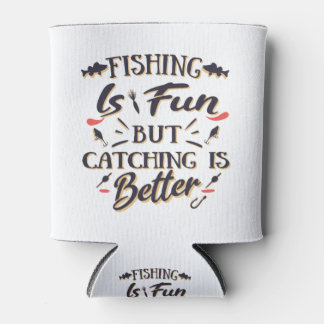 Vist is het leuk vangen beter - Hobby Quote Blikjeskoeler