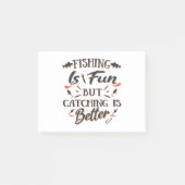 Vist is het leuk vangen beter - Hobby Quote Post-it® Notes (Voorkant)